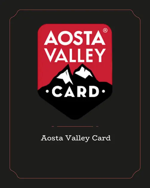 Save with tourist passes in Aosta Valley